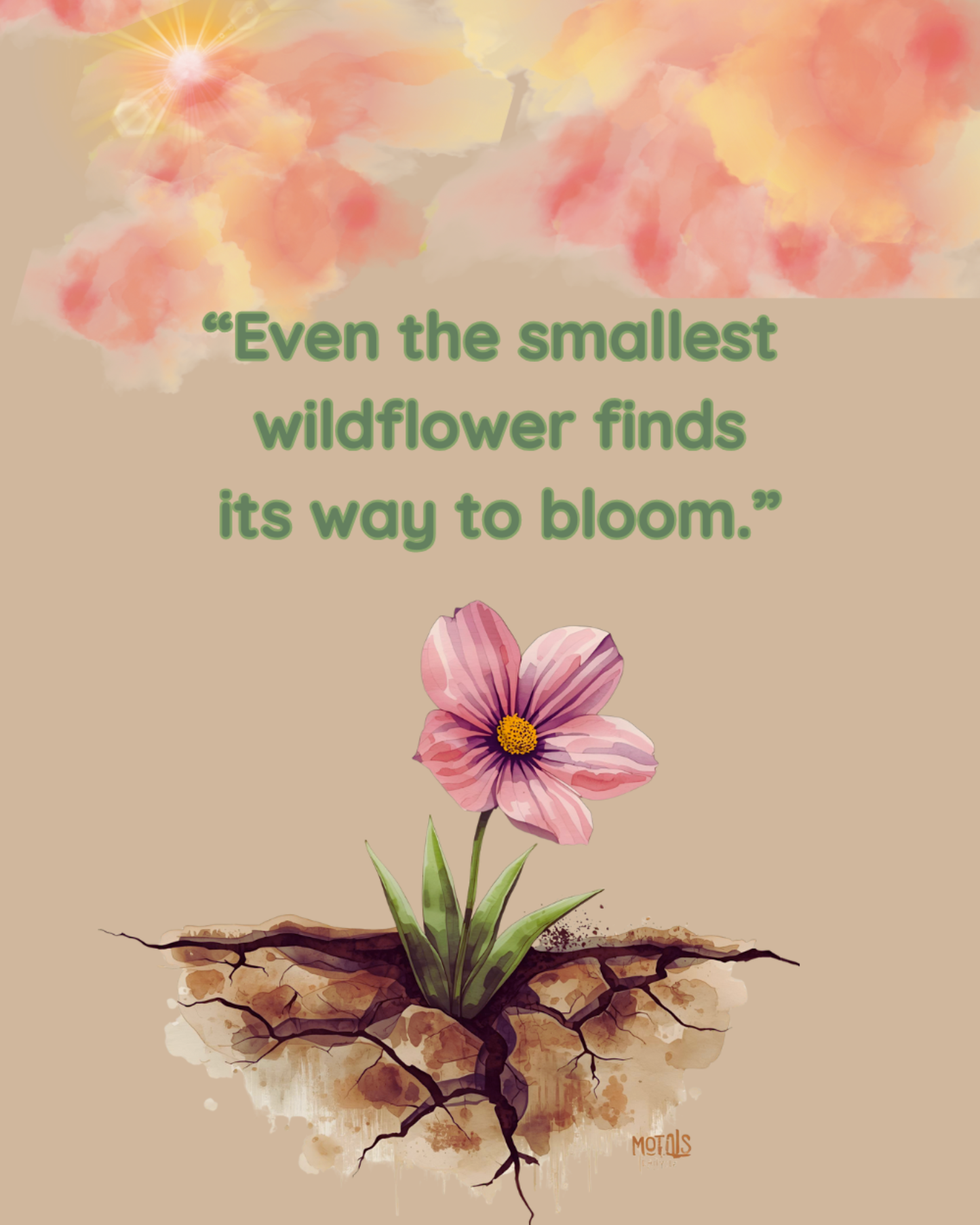 "Even The Smallest Wild Flower" Poster